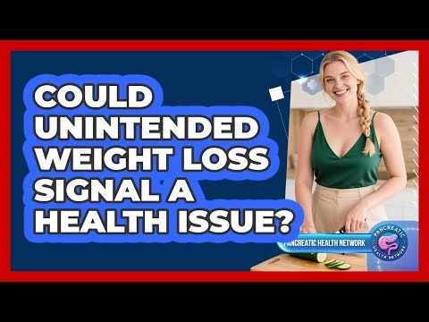 Could Unintended Weight Loss Signal a Health Issue?