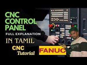 cnc panel control overview in tamil | Fanuc panel control | Panel control buttons explanation