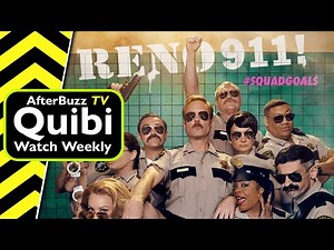 Quibi Watch Weekly: Reno 911 is Back And Better Than Ever!