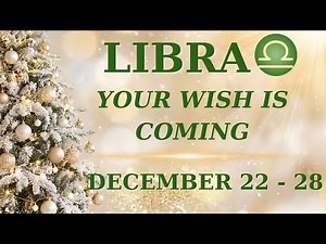 LIBRA ♎ Wishes Fulfilled! Major Changes, Prosperity & New Beginnings | Dec 22–28 Weekly Tarot✨