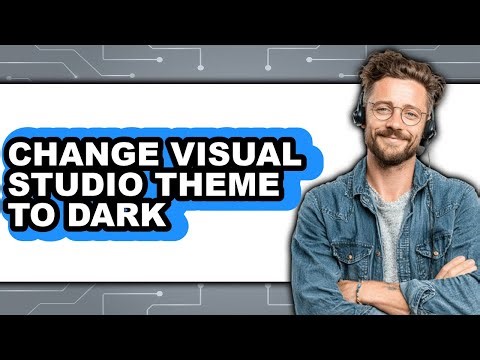 How to Change Visual Studio Theme to Dark - Step by Step