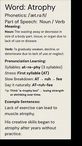 Atrophy (/ˈæt.rə.fi/) (Noun / Verb): The wasting away or decrease in size of a body part, tissue...