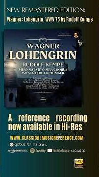 Wagner: Lohengrin, WWV 75 by Rudolf Kempe #classicalmusic #opera #wagner #classicalmasterpieces