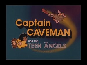 Captain Caveman and the Teen Angels Opening and Closing Credits and Theme Song