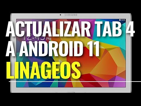 Actualizar Tab 4 (T530) a Android 11 - LINAGEOS