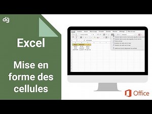 Comment mettre en forme les cellules sur Excel ?