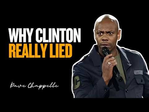 Why Clinton Really Lied | Dave Chappelle Stand Up