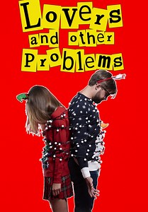 Lovers & Other Problems: Lovers and Other Problems: Trailer 1