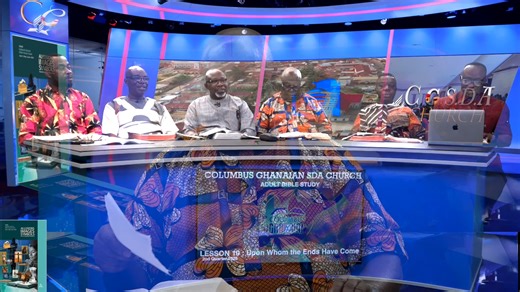 Lesson 10 | 2nd Quarter 2025 | Upon Whom the Ends Have Come | : Twi Sabbath School | Columbus Ghanaian SDA Church - New Page