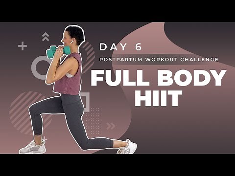 Day 6 // Postpartum Workout Challenge // Full Body HIIT Workout