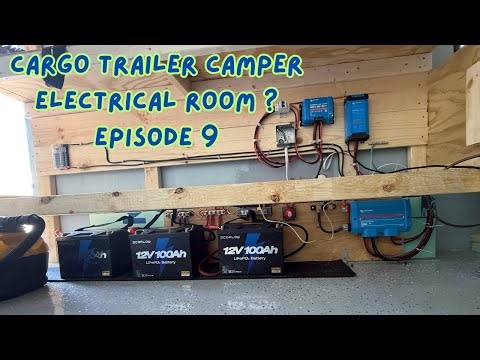 Cargo Trailer Camper Electrical Room? Episode 9
