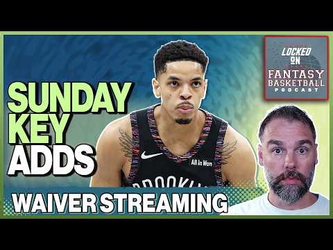 Sunday Fantasy Basketball Streaming Guide To Win The Week