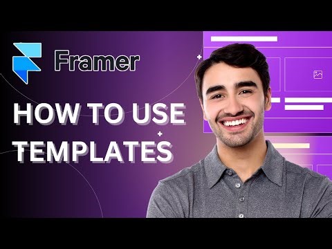 How to Use Framer Templates | Quick Guide 2025