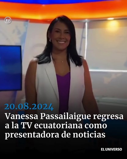 Vanessa Passailaigue regresa a la televisión ecuatoriana