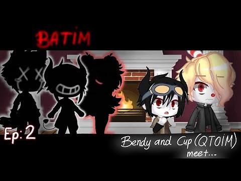 °•°BABTQFTIM meet BATIM°•° - ||Gacha Club (part 2 - Vamos entrar)||