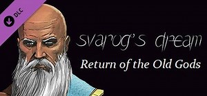 Svarog's Dream: Return of the Old Gods (2025) - MobyGames