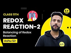 Redox Reaction Balancing of Redox Part 2 | With Ashu Sir Science and Fun