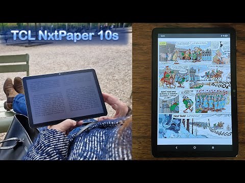 NxtPaper 10s TCL- Les avantages d'une tablette couleur et d'une liseuse ? le test