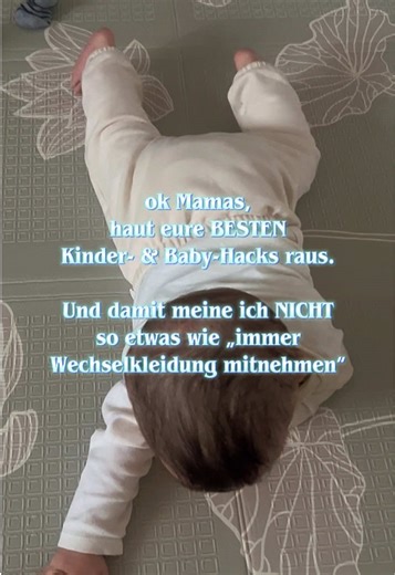 Die besten Kinder- und Baby-Hacks von Mamas