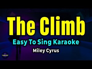 The Climb – Miley Cyrus | Easy to Sing Karaoke
