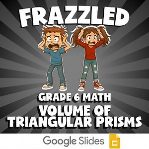 Volume of Triangular Prisms FRAZZLED Math Game | No Prep Grade 6 Review