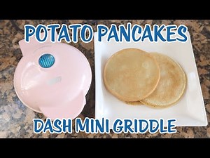 Dash Mini Griddle: Potato Pancakes Recipe
