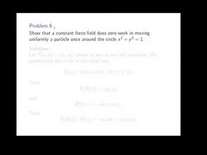 [Math 23] Disc 4.1 Line Integrals of Vector Fields, Work (Part 4 of 4)