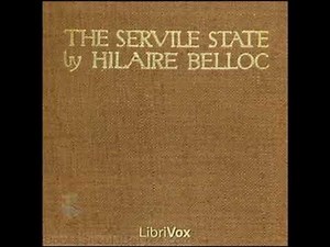 Servile State - Hilaire Belloc
