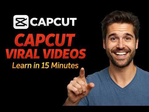 CapCut Tutorial 2026 – From Zero to Pro Editing Step by Step