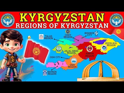 Kyrgyzstan Map Explained 🇰🇬 | 7 Regions of Kyrgyzstan