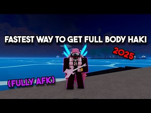 The *FASTEST* Way To Get Full Body HAKI in Blox Fruits (2025)