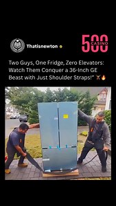 7K views · 132 reactions | Two determined men take on the challenge of moving a massive 36-inch wide GE refrigerator using only shoulder dolly lifting straps. No dollies, no machines—just pure teamwork, balance, and grit. This is what real hustle looks like!  Follow @thatisnewton ,All credits to respective creators/owners. DM for credits/removal | Thatis Newton | Facebook