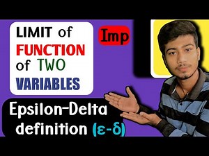 Limit of a Function of Two Variable || 🔥🔥(Epsilon-Delta definition) ‪@ClarifiedLearning‬