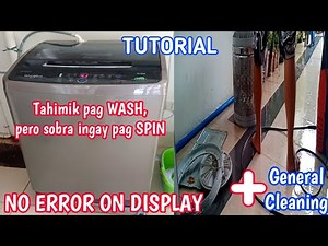 HOW TO REPAIR WHIRLPOOL WASHING MACHINE || NO ERROR BUT UNIT IS TOO NOISY WHEN IN SPIN MODE||TAGALOG