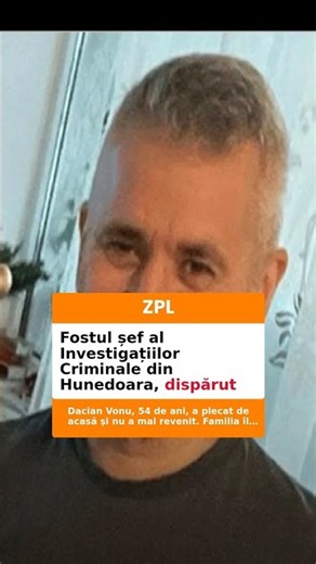 Fostul șef al Investigațiilor Criminale din Hunedoara, dispărut de două zile