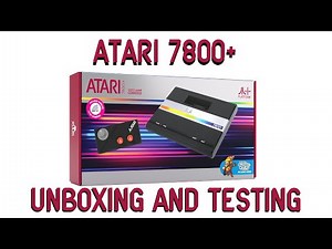 Atari 7800+ Unboxing and Testing