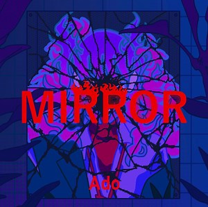 #AdoMIRROR🪞🪩 Out now!! Music & Lyrics by natori Make sure to listen to it a lot ✨ Looking forward to all of your reactions! let us know by using the hashtag “#AdoMIRROR”😌 by Ado Staff | Ado