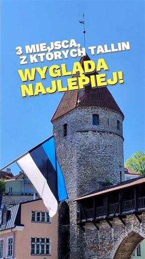 3 miejsca, z których Tallin wygląda NAJLEPIEJ! 🇪🇪 #tallin #estonia #citybreak #podróże #widok