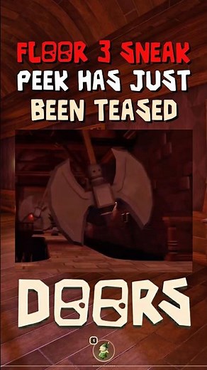 The Doors Floor 3 new Sneak Peek!