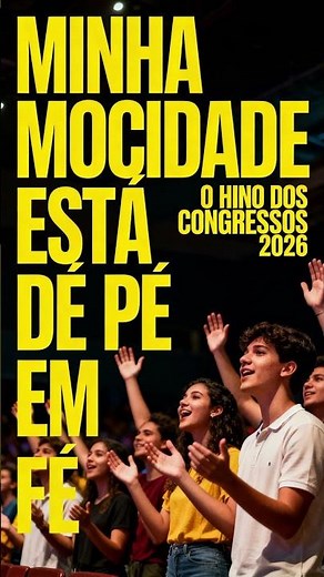 REMANESCENTES - MINHA MOCIDADE ESTÁ DE PÉ EM FÉ (Geração do Arrebatamento) - HINO PARA CONGRESSO
