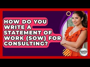 How Do You Write A Statement Of Work (SOW) For Consulting? - Midlife Reset Coach