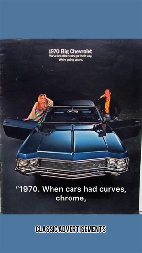Big, bold, and built for the ‘70s. The 1970 Chevy knew how to make an entrance. #ClassicCarAd | Classic advertisements.