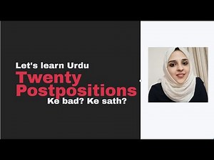 Learn All the Important Urdu Postpostions-Urdu for beginners || Urdu 101