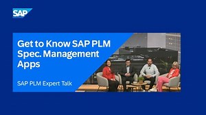 Elevating SAP PLM specification management apps for modern product-centric businesses