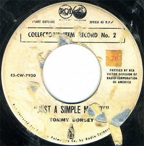 Tommy Dorsey / Rhythm Boys With Bing Crosby ~ Paul Whiteman - Just A Simple Melody / You Took Advantage Of Me