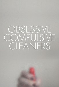Obsessive Compulsive Cleaners Season 2