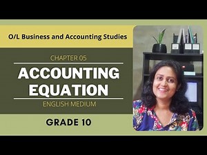 Accounting Equation | O/L Business and Accounting Studies | Grade 10 Chapter 05