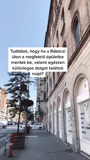 Fedezd fel Rákóczi Út rejtelmeit Budapest szívében