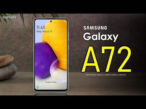 Samsung Galaxy A72 Price, Official Look, Camera, Design, Specifications, 8GB RAM, Features