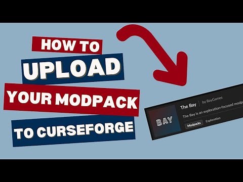 How to Upload your Minecraft Modpack to CurseForge in 2025